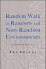 Random Walk In Random And Non-random Environments