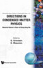 Directions in Condensed Matter Physics