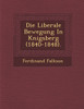 Die Liberale Bewegung In K�nigsberg (1840-1848).