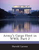 Army's Cargo Fleet in WWII, Part 2