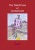 THE WEIRD CASE OF AUNTIE DORIS
