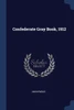 Confederate Gray Book, 1912