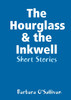The Hourglass and the Inkwell Short Stories