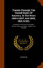 Travels Through The United States Of America, In The Years 1806 & 1807, And 1809, 1810, & 1811