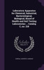Laboratory Apparatus for Chemical, Industrial, Bacteriological, Biological, Board of Health and Soil Testing Laboratories ... Catalog C, no. 218