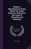 Walden's Miscellaneous Poems Which the Author Desires to Dedicate to the Cause of Education and Humanity
