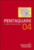 Pentaquark04 - Proceedings Of The International Workshop