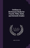 Outlines in Dictionary Study for Fourth, Fifth, Sixth, and Seventh Grades