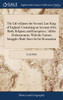 The Life of James the Second, Late King of England. Containing an Account of his Birth, Religion, and Enterprizes, 'till his Dethronement. With the Various Struggles Made Since for his Restoration