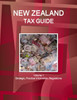 New Zealand Tax Guide Volume 1 Strategic, Practical Information, Regulations
