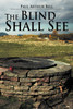 The Blind Shall See