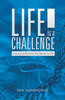 Life is a Challenge