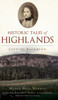 Historic Tales of Highlands