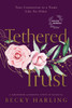 Tethered Trust