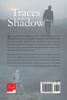 Traces of the Shadow