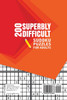 200 Superbly Difficult Sudoku Puzzles for Adults