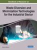 Handbook of Research on Waste Diversion and Minimization Technologies for the Industrial Sector