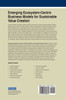 Emerging Ecosystem-Centric Business Models for Sustainable Value Creation