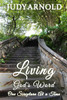 Living God's Word...