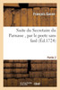 Suite du Secretaire du Parnasse , par le poete sans fard. Partie 2