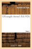 L'Evangile éternel. Tome 1