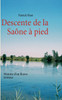 Descente de la Saône à pied