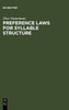 Preference Laws for Syllable Structure