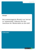 Der terminologische Wandel von "servus" zu "ministerialis". Faktoren für den Anschluss der Ministerialen an den Adel