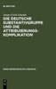 Die deutsche Substantivgruppe und die Attribuierungskomplikation
