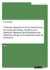Türkische Migration und die Entwicklung des deutschen Slangs. Inwiefern hat türkische Migration das Verständnis des türkischen Slangs in der deutschen Sprache verbreitet?