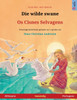 Die wilde swane - Os Cisnes Selvagens (Afrikaans - Portugees)