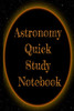 Astronomy Quick Study Notebook