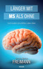 Länger mit MS als ohne