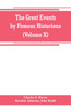 The great events by famous historians (Volume X)