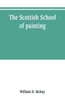 The Scottish school of painting