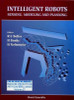 Intelligent Robots : Sensing, Modeling, and Planning