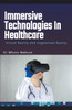 Immersive Technologies In Healthcare