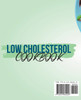 Low Cholesterol Cookbook | Surprisingly Mouthwatering and Healthy Recipes to Help Lower Cholesterol and Support Your Heart Health Without Compromising on Taste I 28-Day Meal Plan Included