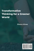 Transformative Thinking for a Greener World
