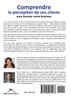 Comprendre la perception de vos clients pour booster votre business