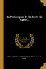 La Philosophie De La Motte Le Vayer ...