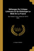 Mélanges De Critique Littéraire Et De Philologie Le Midi De La France