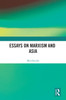 Essays on Marxism and Asia