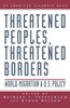 Threatened Peoples, Threatened Borders