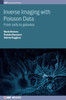 Inverse Imaging with Poisson Data