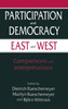 Participation and Democracy East and West