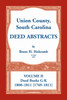 Union County, South Carolina Deed Abstracts, Volume II