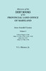 Abstracts of the Debt Books of the Provincial Land Office of Maryland. Anne Arundel County, Volume I. Calvert Papers