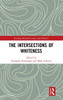The Intersections of Whiteness