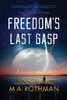 Freedom's Last Gasp